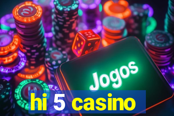 hi 5 casino