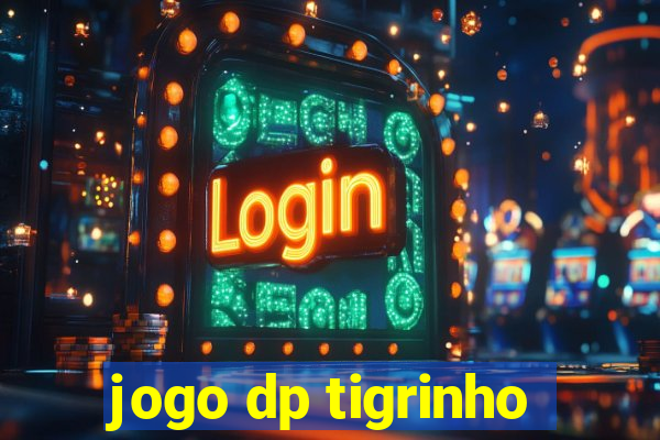 jogo dp tigrinho