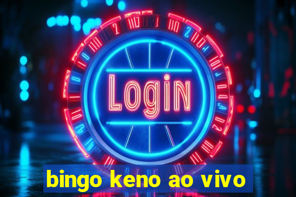 bingo keno ao vivo