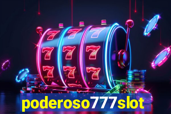 poderoso777slots