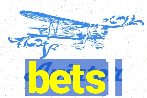 bets]