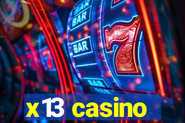 x13 casino