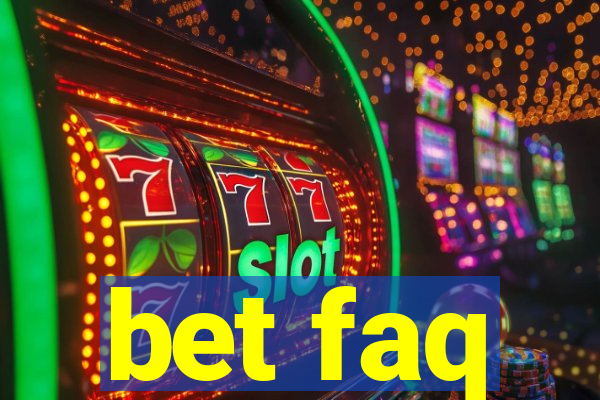 bet faq