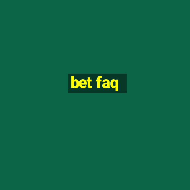 bet faq