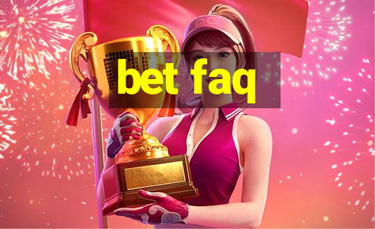 bet faq