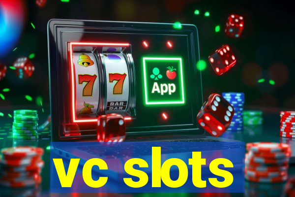 vc slots