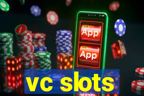 vc slots