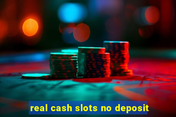 real cash slots no deposit