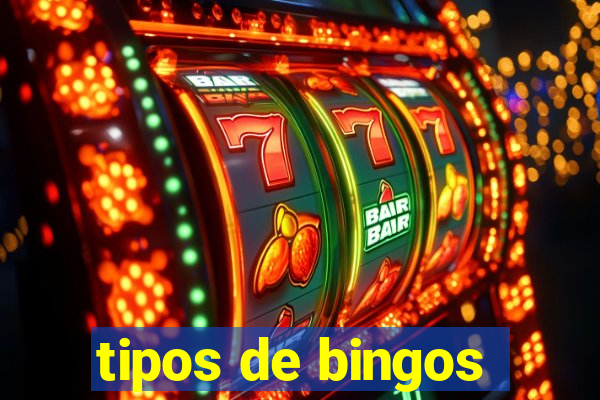 tipos de bingos