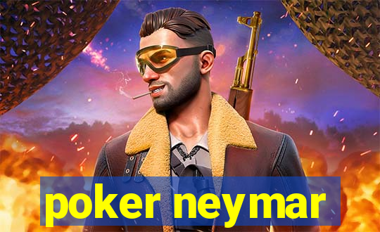 poker neymar