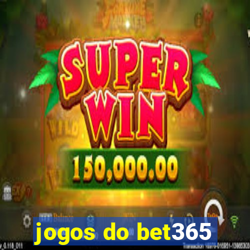 jogos do bet365