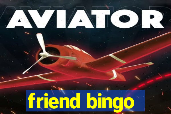 friend bingo