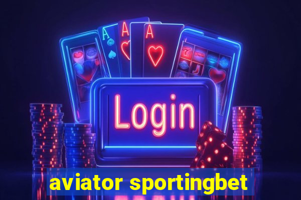 aviator sportingbet