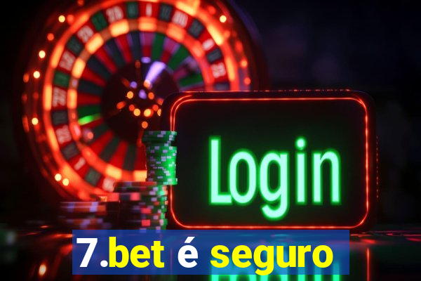 7.bet é seguro