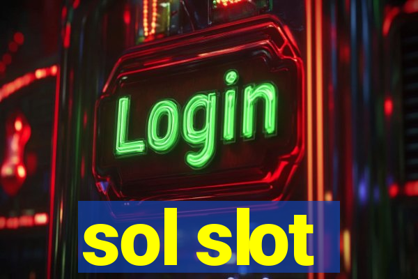 sol slot