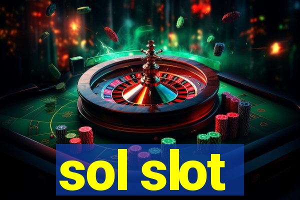 sol slot