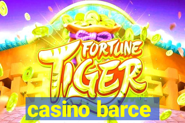 casino barce