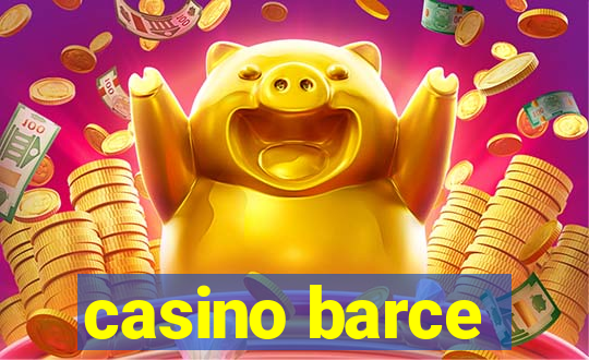 casino barce