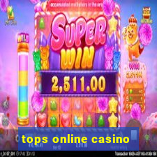 tops online casino