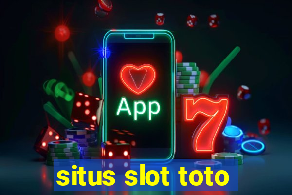 situs slot toto