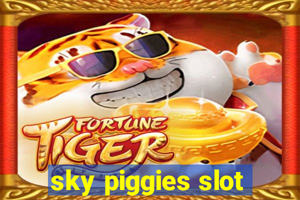 sky piggies slot