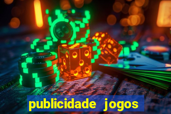 publicidade jogos de azar