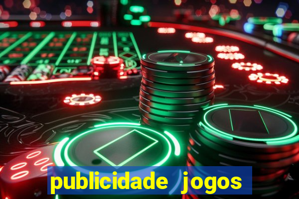 publicidade jogos de azar