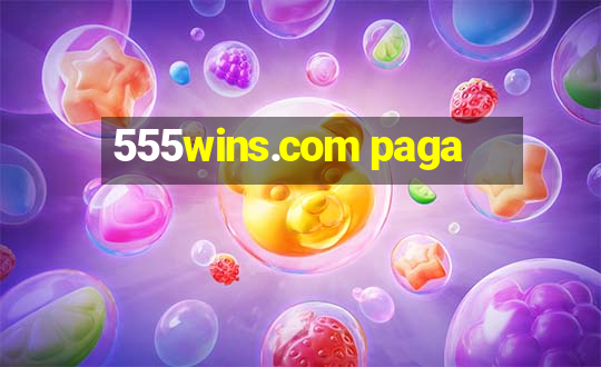 555wins.com paga