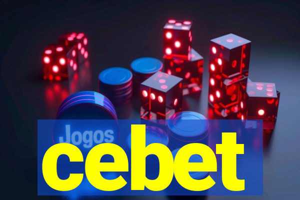 cebet