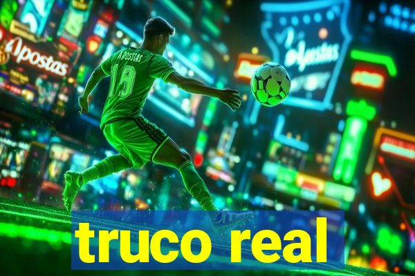 truco real