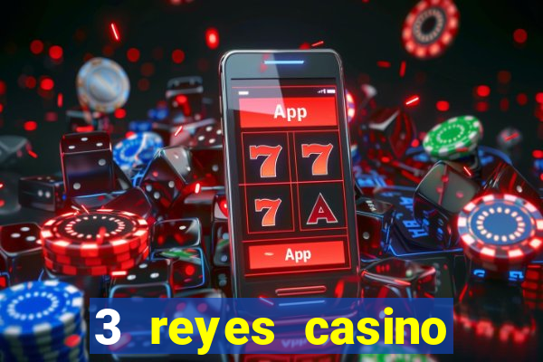 3 reyes casino poner saldo