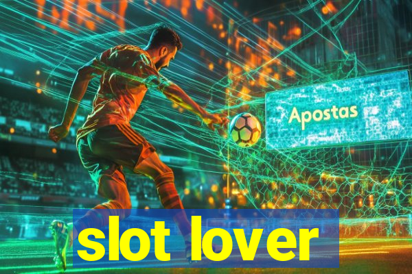 slot lover