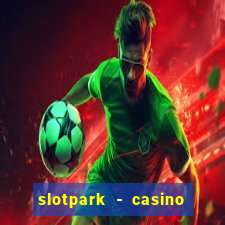 slotpark - casino slot games