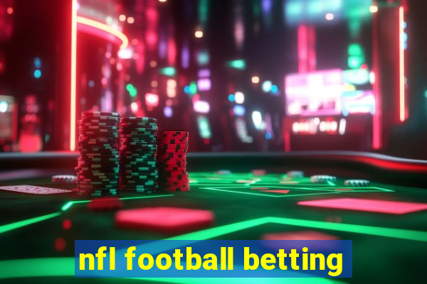 nfl football betting