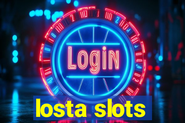 losta slots