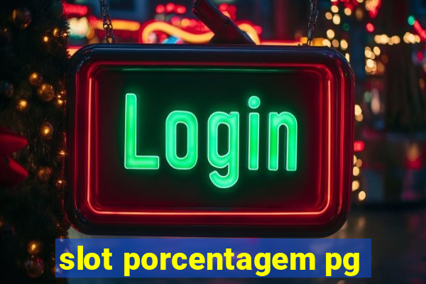 slot porcentagem pg