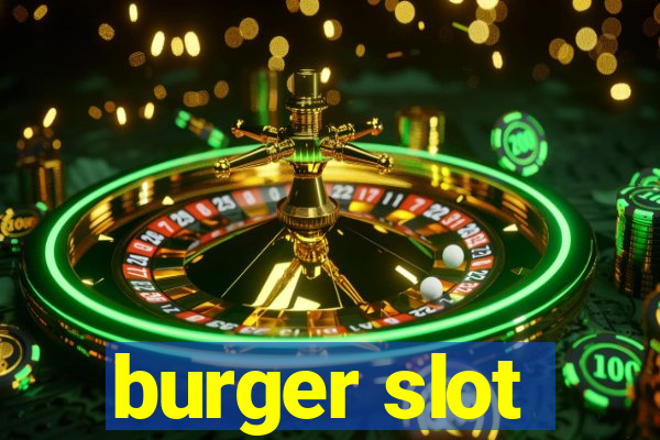 burger slot