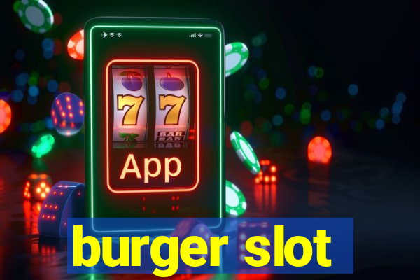 burger slot