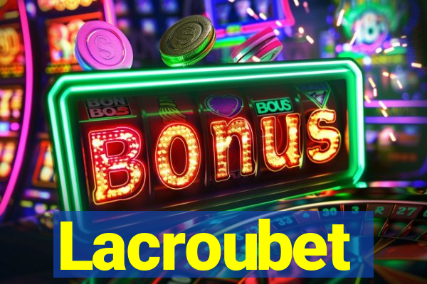 Lacroubet