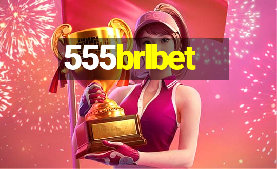 555brlbet