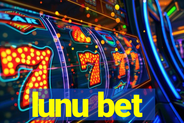 lunu bet