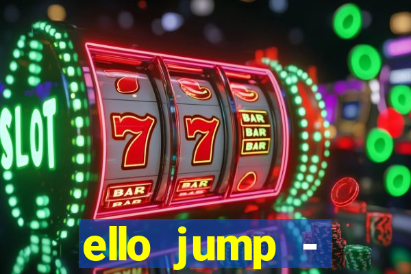 ello jump - millionaire legend