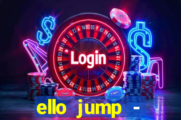 ello jump - millionaire legend