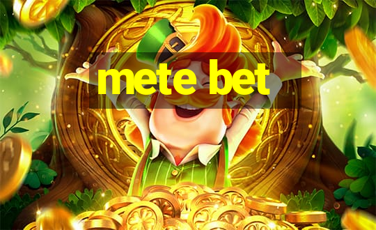 mete bet