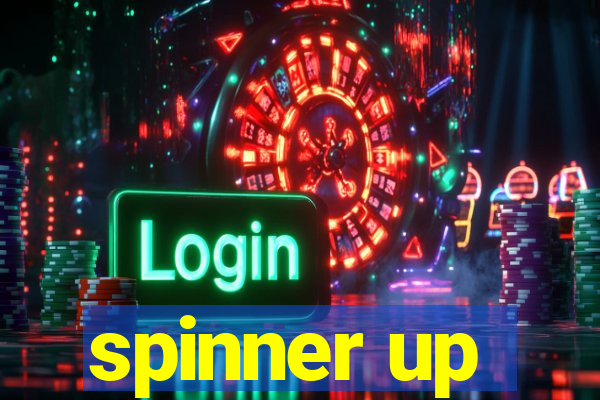 spinner up