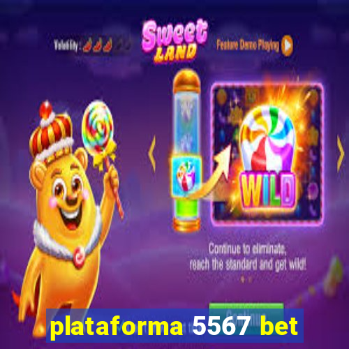 plataforma 5567 bet