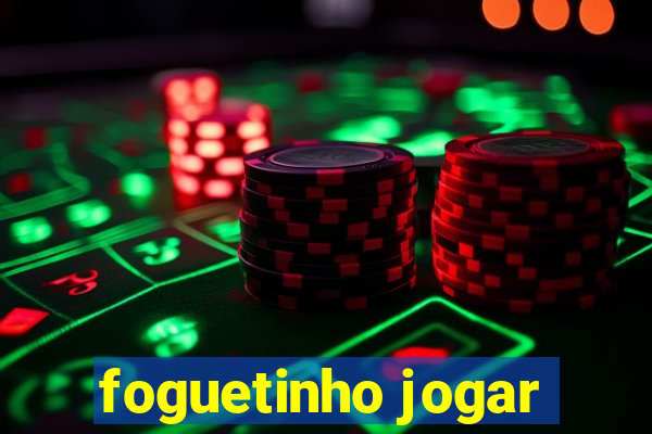 foguetinho jogar