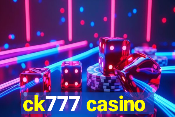 ck777 casino