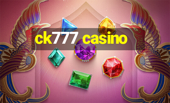 ck777 casino