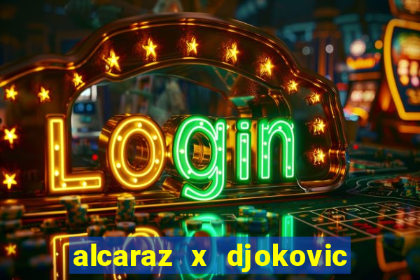 alcaraz x djokovic onde assistir